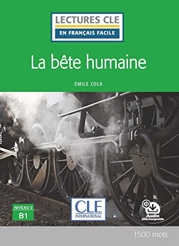 Un bete humaine - Livre + Audio telechargeable von CLE INTERNAT